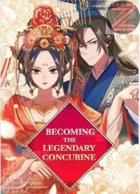 Becoming The Legendary Concubine